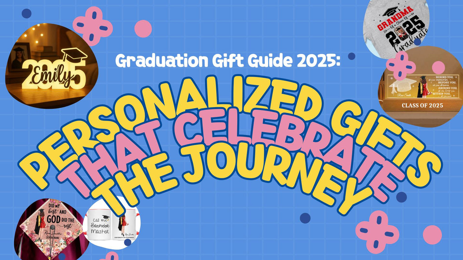 š Graduation Gift Guide 2025: Personalized Gifts That Celebrate the Journey š