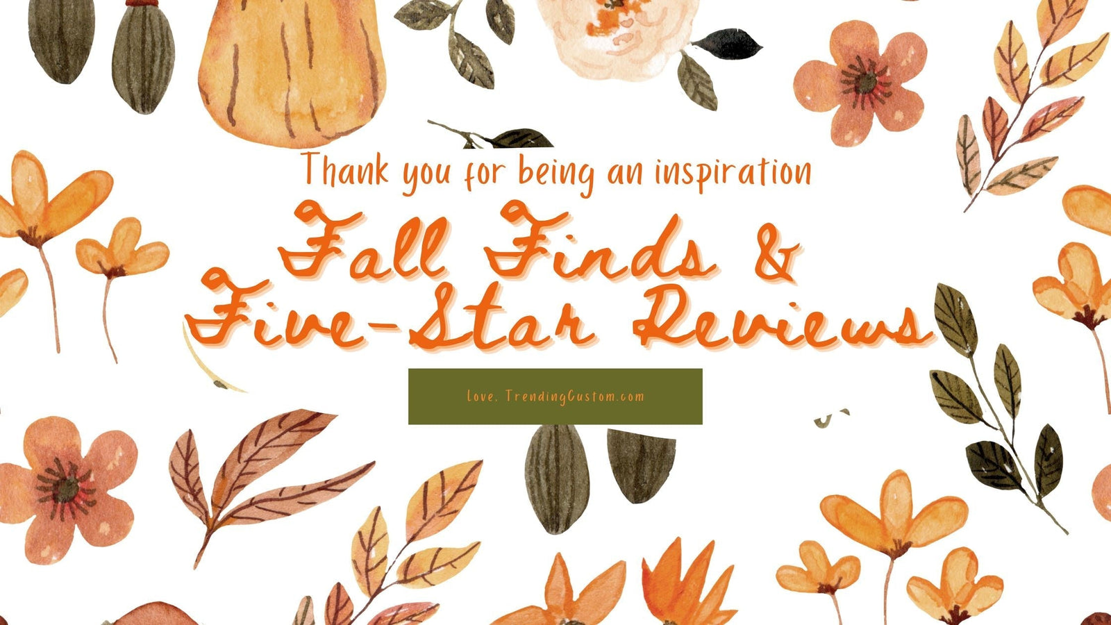 Fall Finds & Five-Star Reviews - September 5th