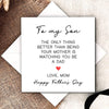 To my Son - The only thing better than being your mother is watching you be a DAD - Love, Mom - Happy Father's Day