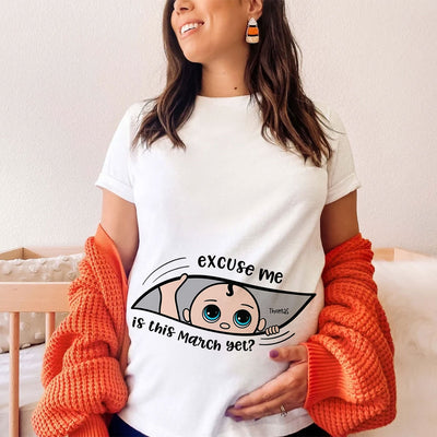 Excuse Me Is It Yet, Pregnancy Announcement, - Personalized Shirt