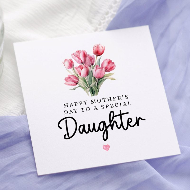 Happy Mother's Day to a special Daughter