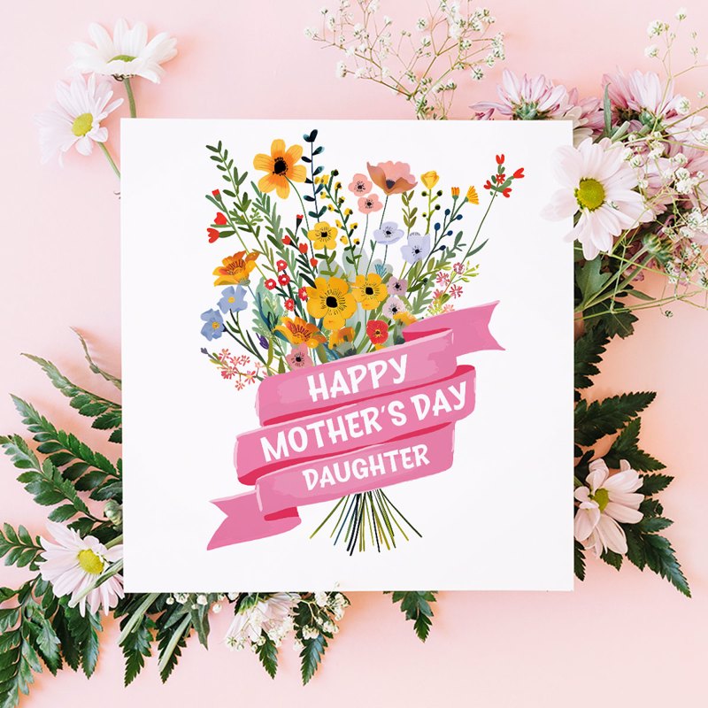 Happy Mother's Day - Daughter